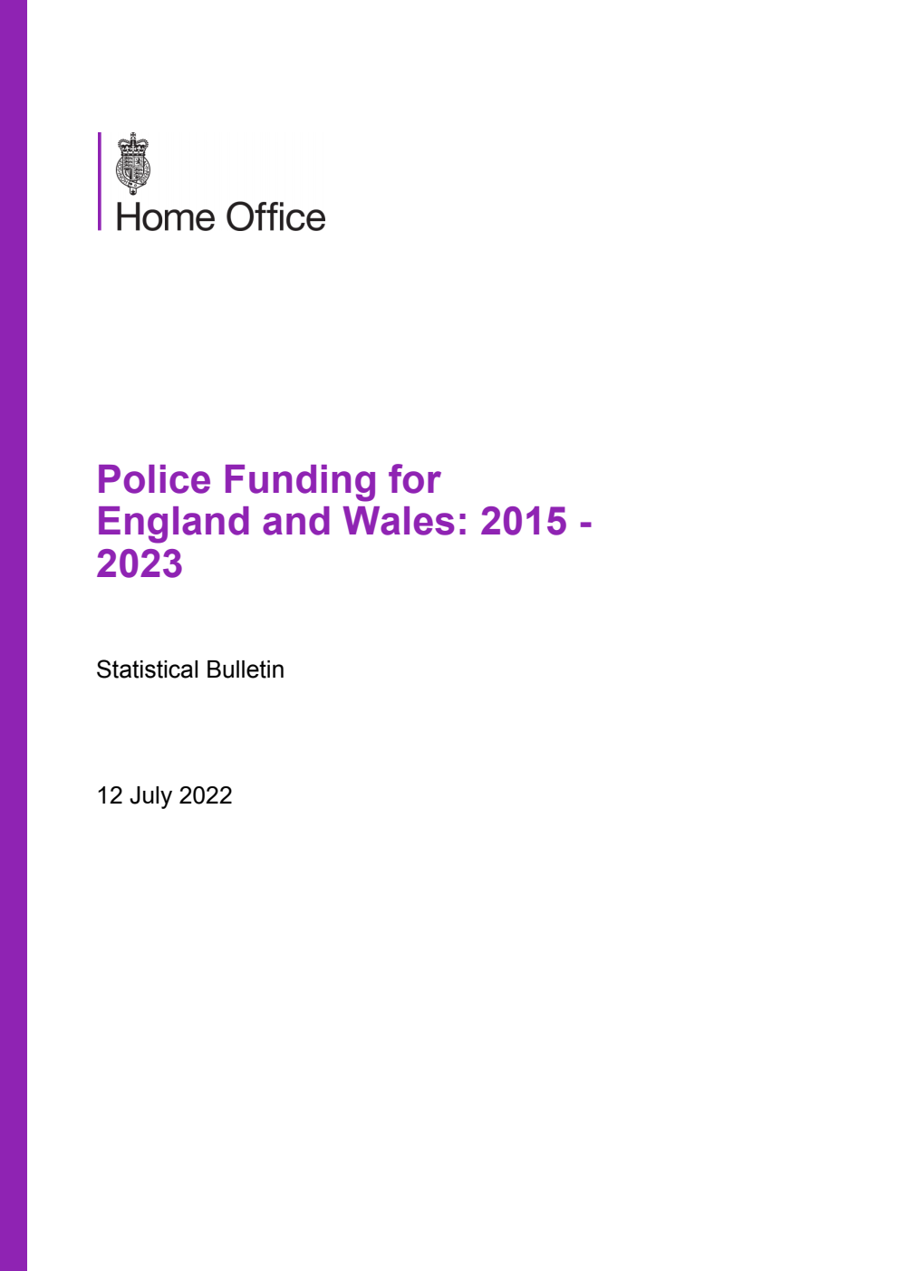 Home Office Statistical Bulletin Police Funding for England and Wales: 2015 - 2023
