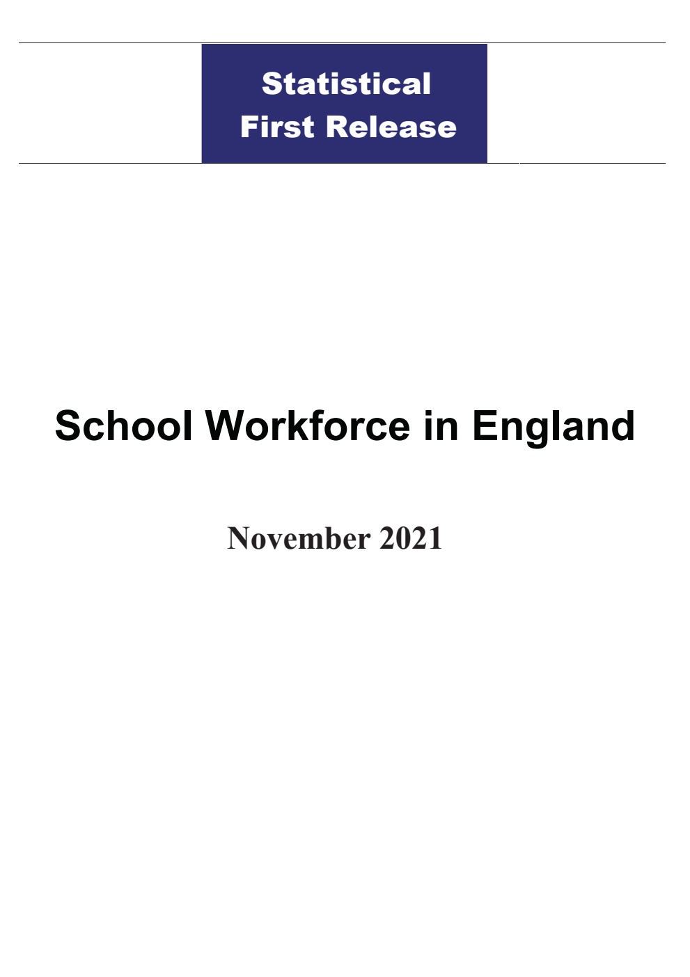 Statistical First Release School Workforce in England November 2021