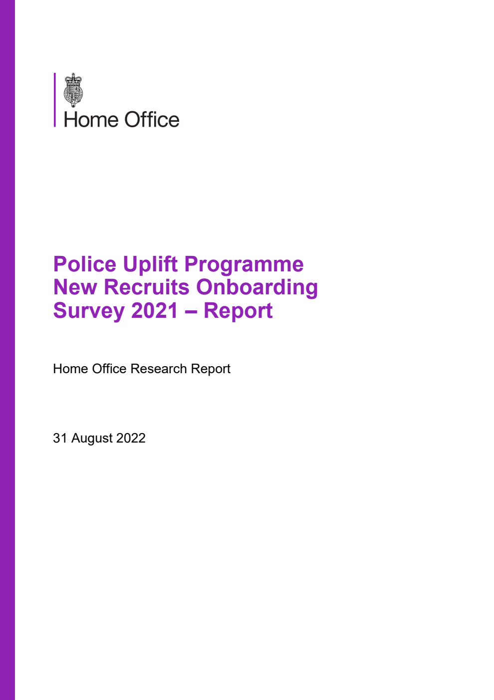 Home Office Research Report Police Uplift Programme New Recruits Onboarding Survey 2021 – Report