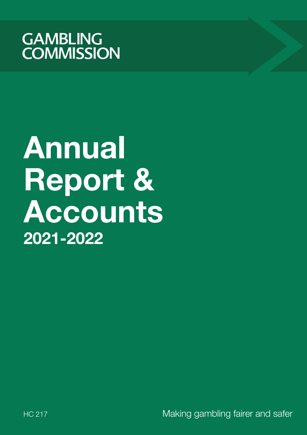 Gambling Commission Annual Report and Accounts for the period 1 April 2021 to 31 March 2022