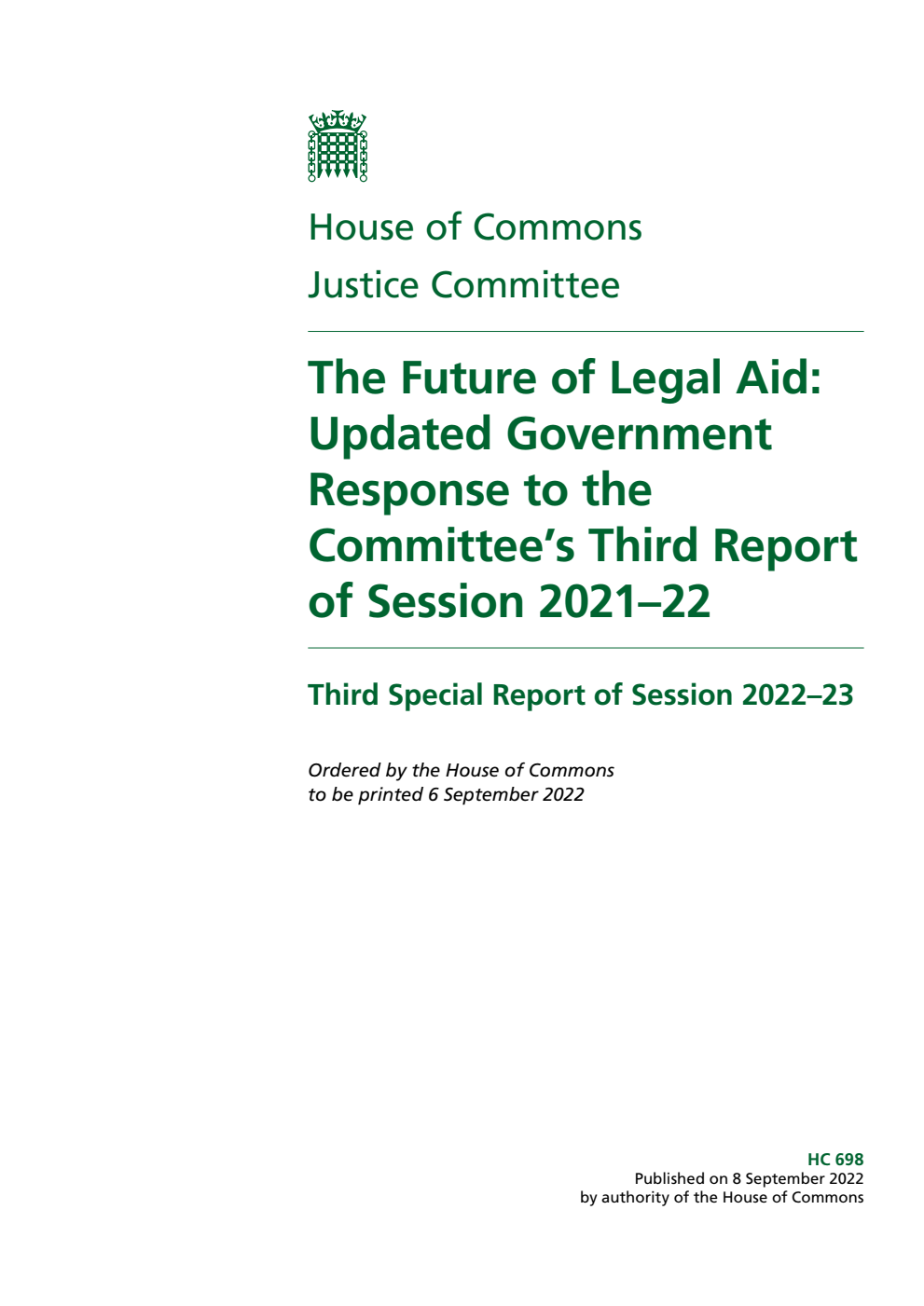Justice Committee 3rd Special Report. The Future of Legal Aid: Updated Government Response to the Committee’s Third Report of Session 2021–22