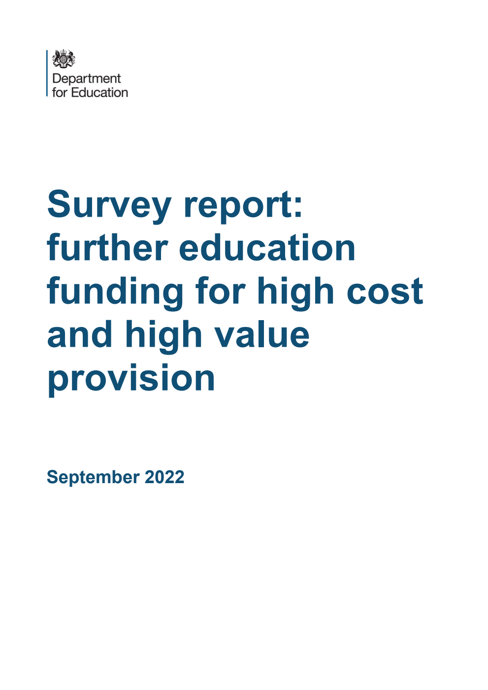 DFE-RR1277 Survey report: further education funding for high cost and high value provision. September 2022