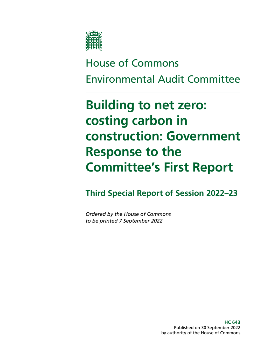 Environmental Audit Committee 3rd Special Report.  Building to net zero: costing carbon in construction: Government Response to the Committee’s First Report