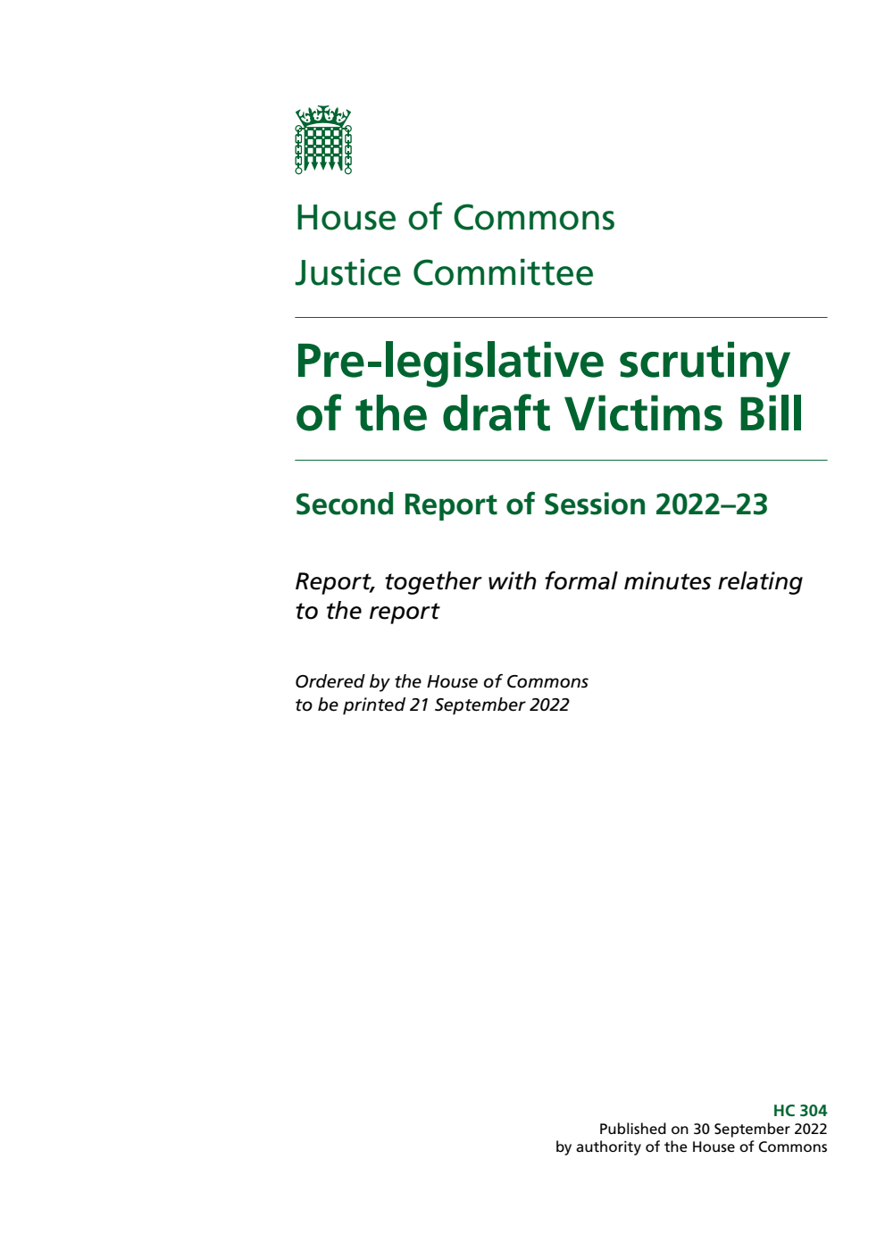 Justice Committee 2nd Report.  Pre-legislative scrutiny of the draft Victims Bill Volume 1. Report