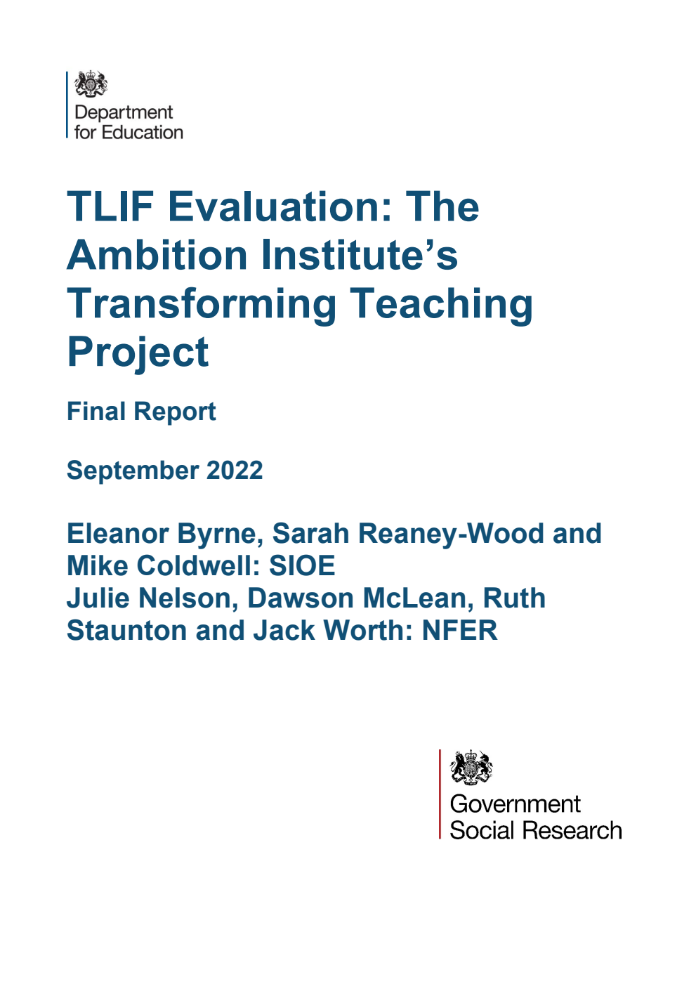 DFE-RR1255 TLIF Evaluation: The Ambition Institute’s Transforming Teaching Project. Final Report. September 2022