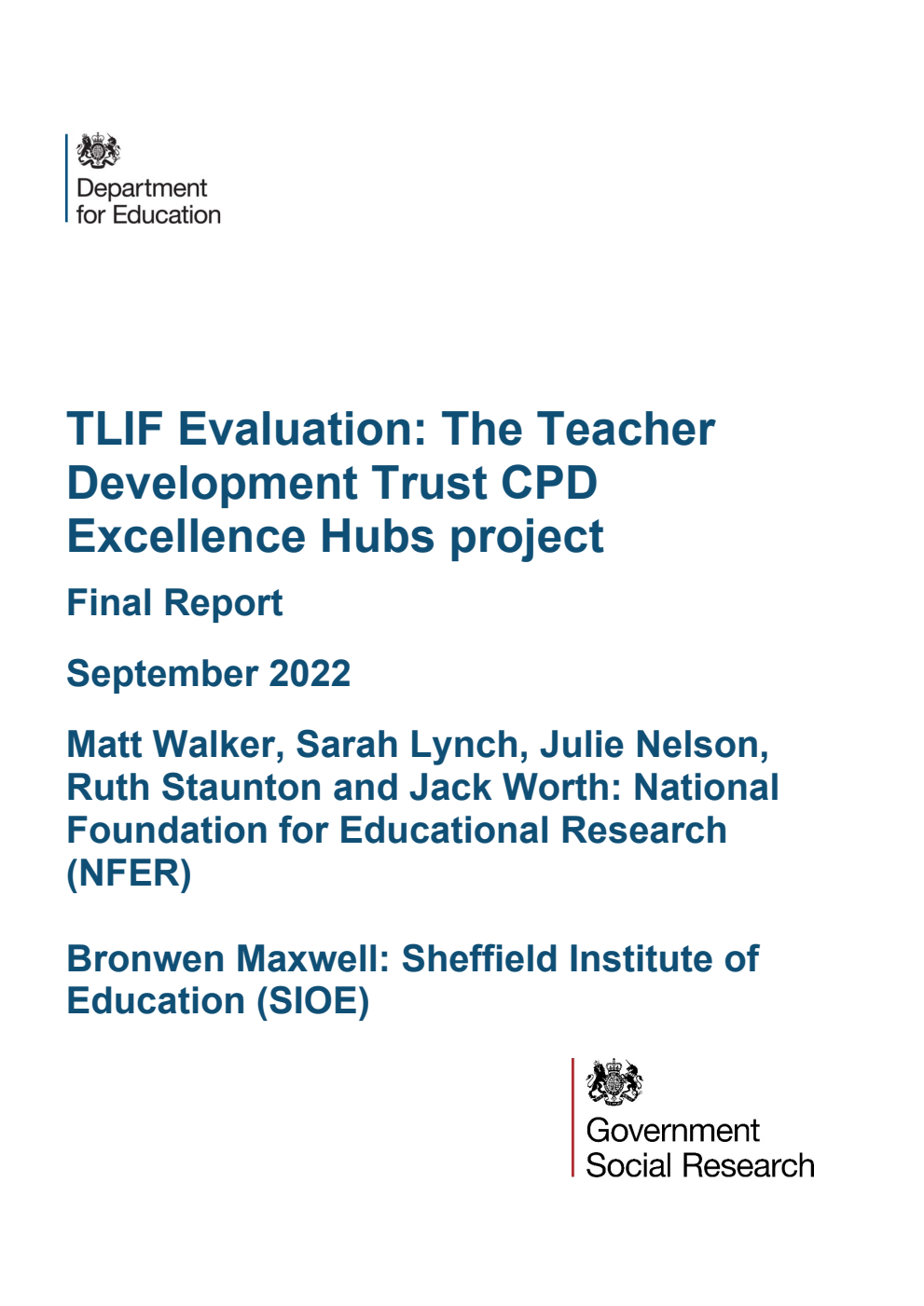 DFE-RR1261 TLIF Evaluation: The Teacher Development Trust CPD Excellence Hubs project. Final Report. September 2022