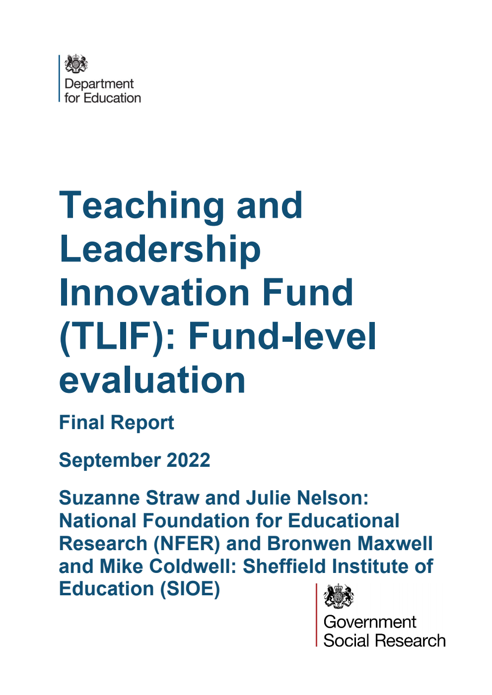 DFE-RR1262 Teaching and Leadership Innovation Fund (TLIF): Fund-level evaluation. Final Report. September 2022