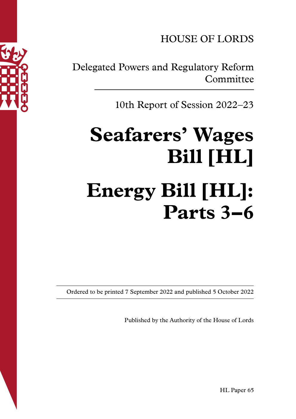 Delegated Powers and Regulatory Reform Committee 10th Report. Seafarers’ Wages Bill [HL]. Energy Bill [HL]: Parts 3–6