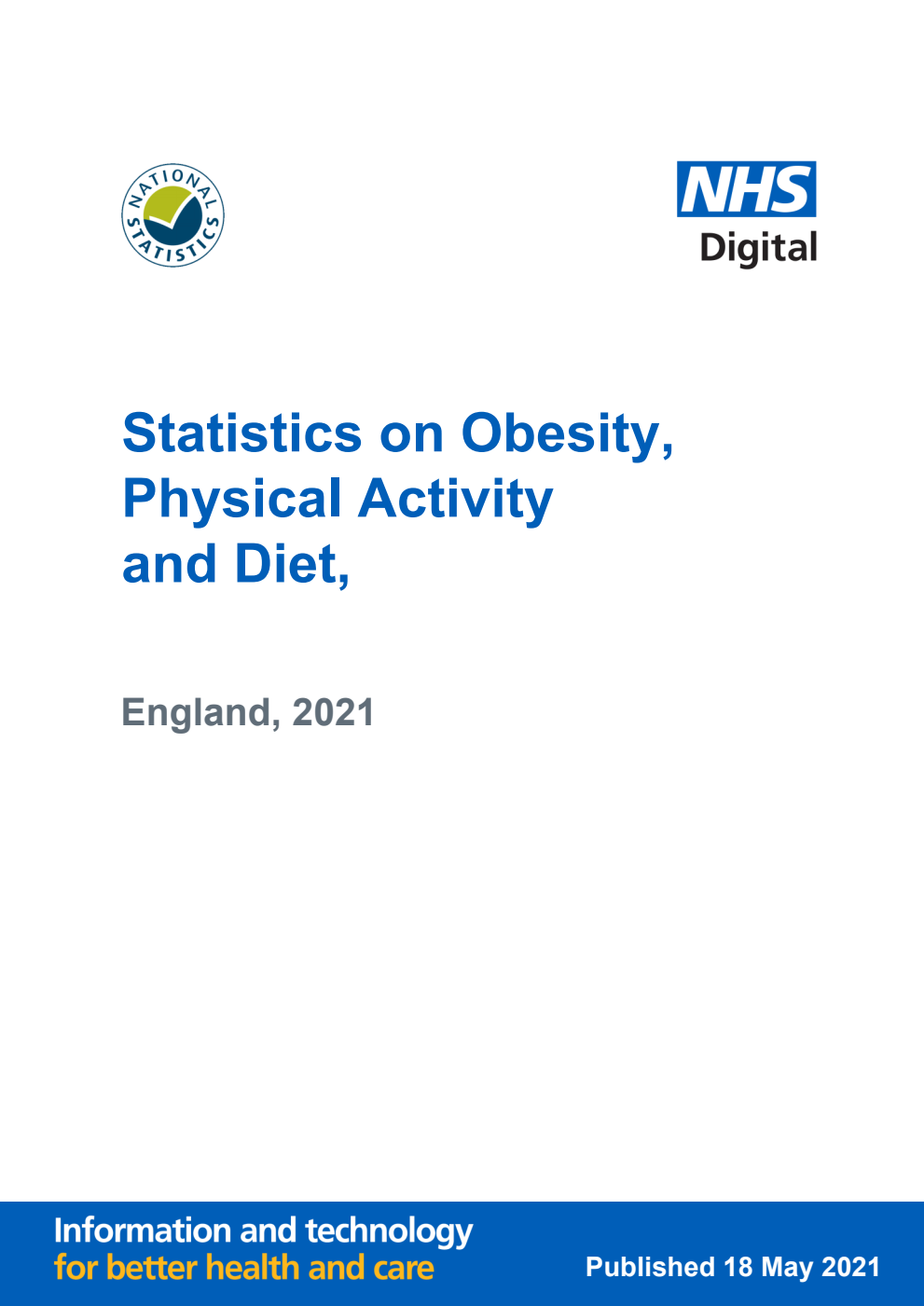 Statistics on Obesity, Physical Activity and Diet: England, 2021