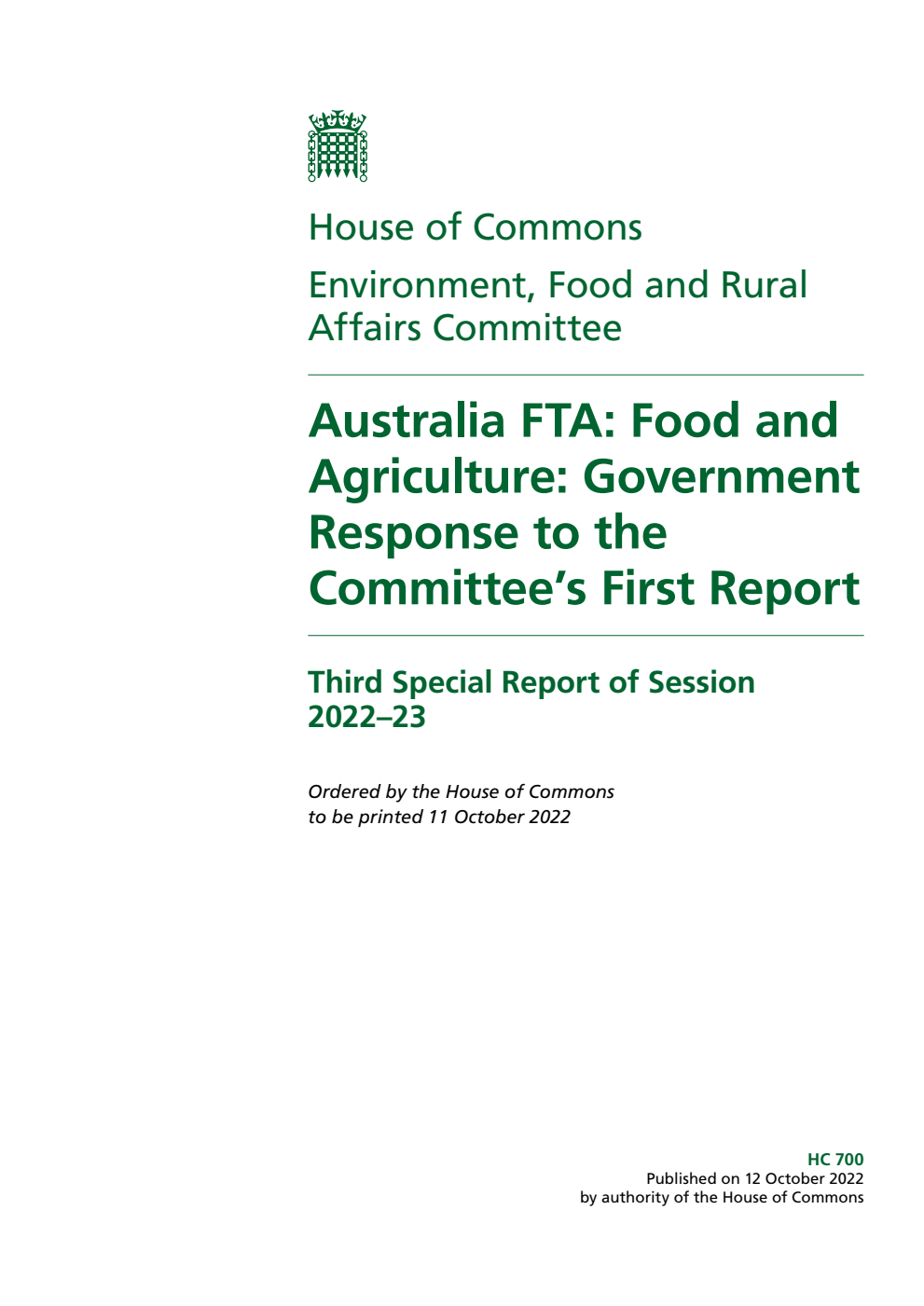 Environment, Food and Rural Affairs Committee 3rd Special Report. Australia FTA: Food and Agriculture: Government Response to the Committee’s First Report