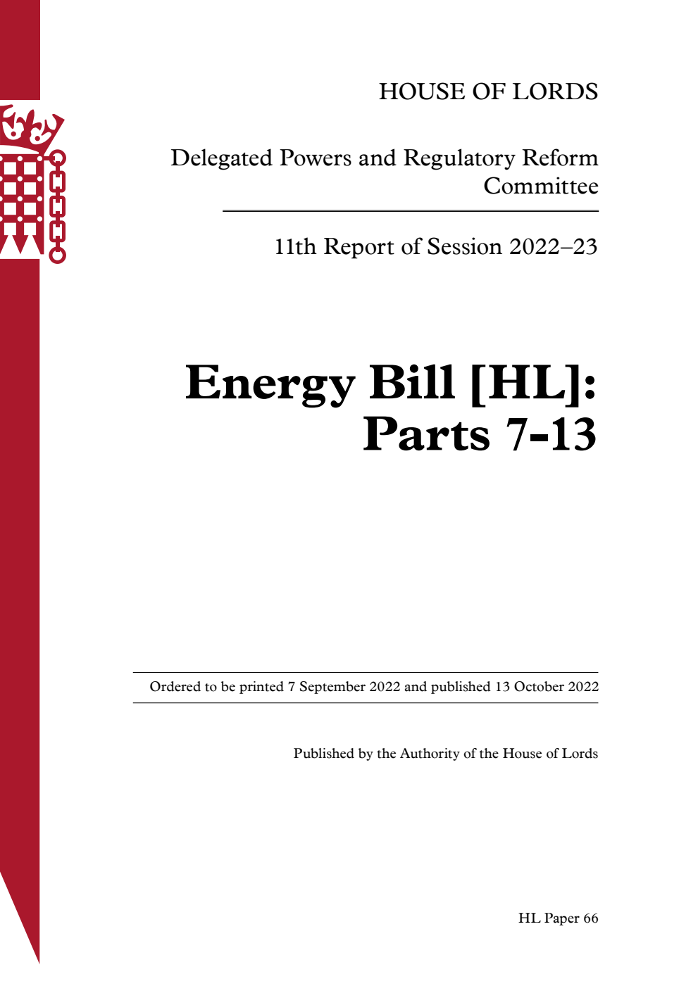 Delegated Powers and Regulatory Reform Committee 11th Report. Energy Bill [HL]: Parts 7-13