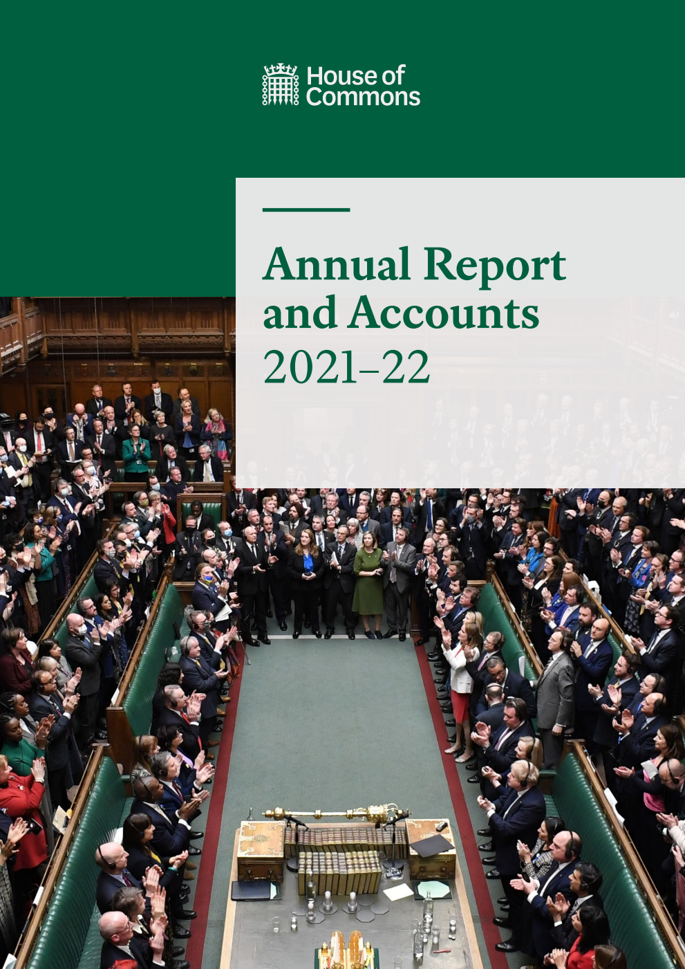 The House of Commons. Administration Annual Report and Accounts 2021-22 (for the year ended 31 March 2022)