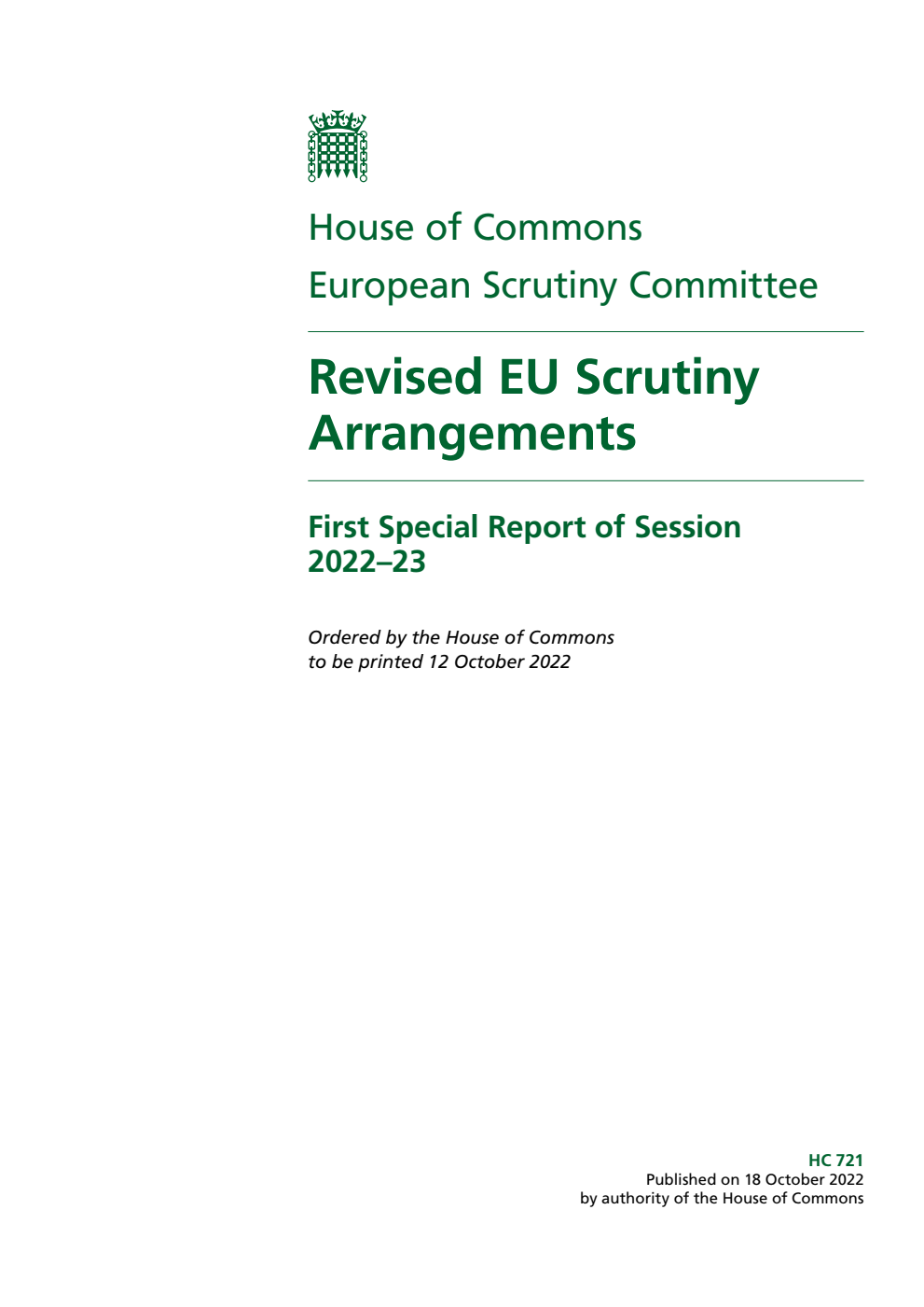 European Scrutiny Committee 1st Special Report. Revised EU Scrutiny Arrangements