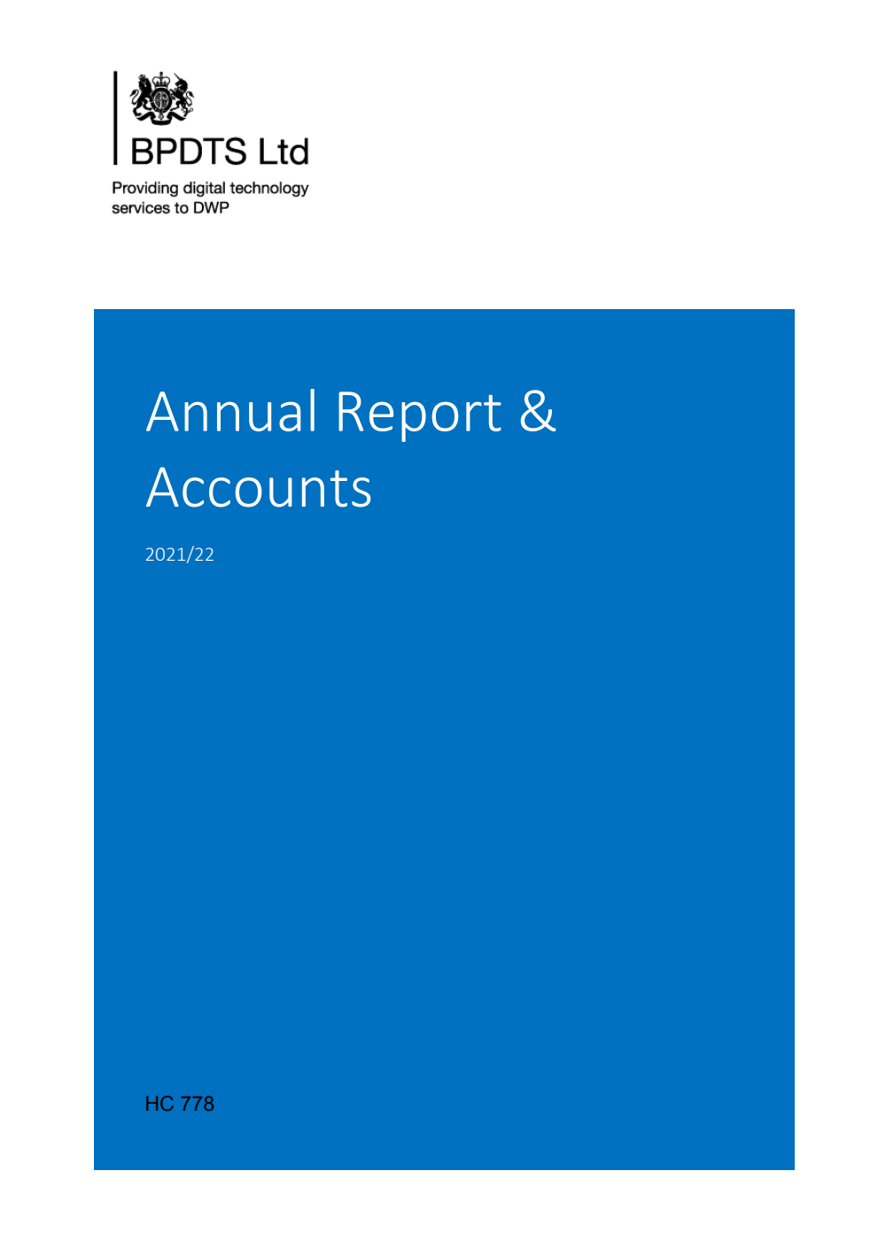 BPDTS Ltd. Annual Report and Accounts 2021/22 (for the period ended 31 January 2022)