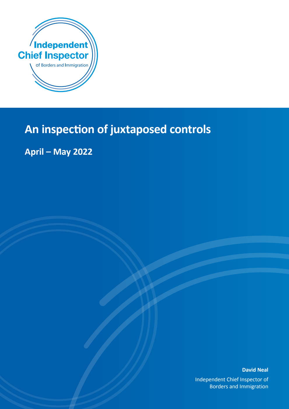 An inspection of juxtaposed controls April – May 2022