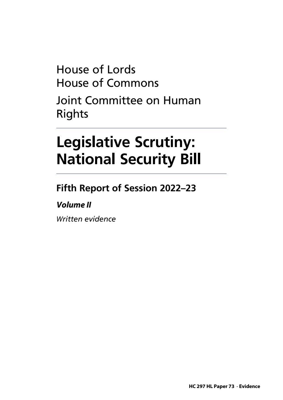 Human Rights Joint Committee 5th Report. Legislative Scrutiny: National Security Bill Volume 2. Written evidence