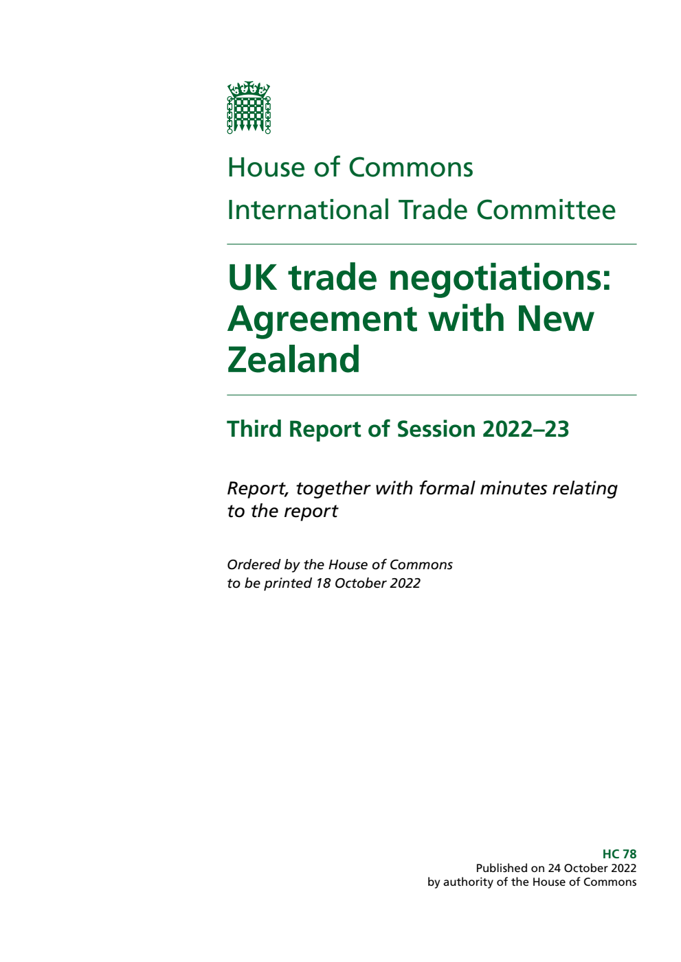 International Trade Committee 3rd Report. UK trade negotiations: Agreement with New Zealand Volume 1. Report