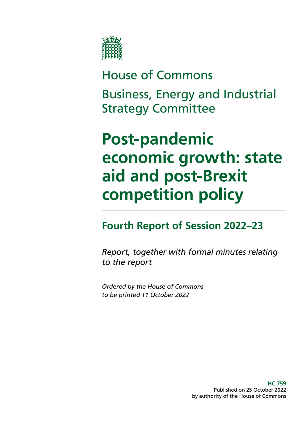 Business, Energy and Industrial Strategy Committee 4th Report. Post-pandemic economic growth: state aid and post-Brexit competition policy Volume 1. Report
