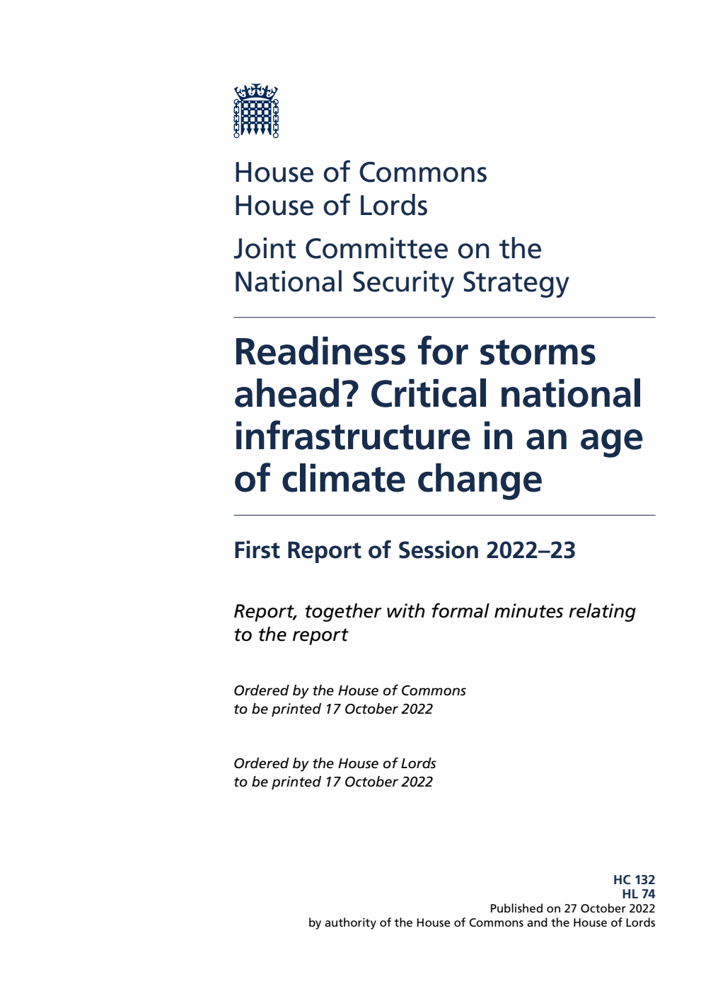 Joint Committee on the National Security Strategy 1st Report.  Readiness for storms ahead? Critical national infrastructure in an age of climate change Volume 1. Report