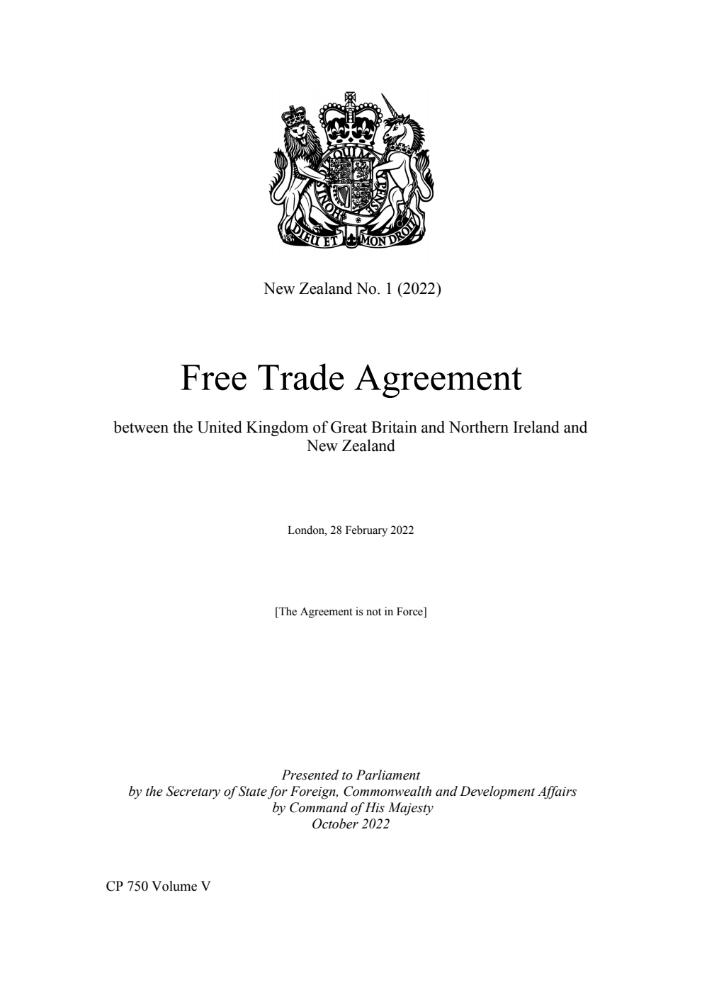 New Zealand No. 1 (2022) Free Trade Agreement between the United Kingdom of Great Britain and Northern Ireland and New Zealand.  London, 28 February 2022 Volume Five