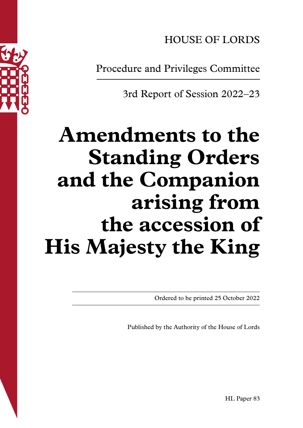 Procedure and Privileges Committee 3rd Report. Amendments to the Standing Orders and the Companion arising from the accession of His Majesty the King