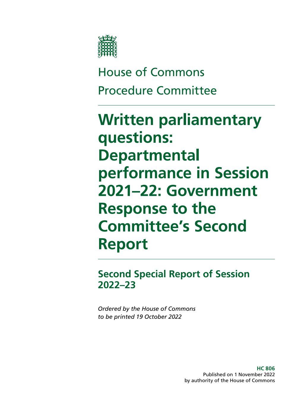 Procedure Committee 2nd Special Report. Written parliamentary questions: Departmental performance in Session 2021–22: Government Response to the Committee’s Second Report