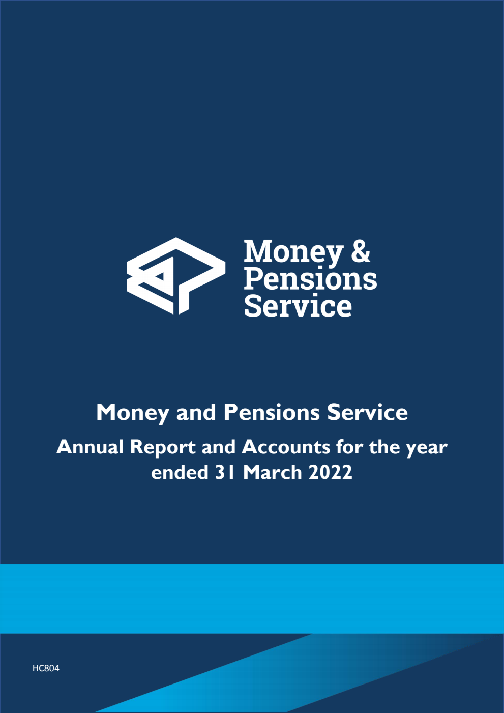 Money and Pensions Service Annual Report and Accounts for the year ended 31 March 2022