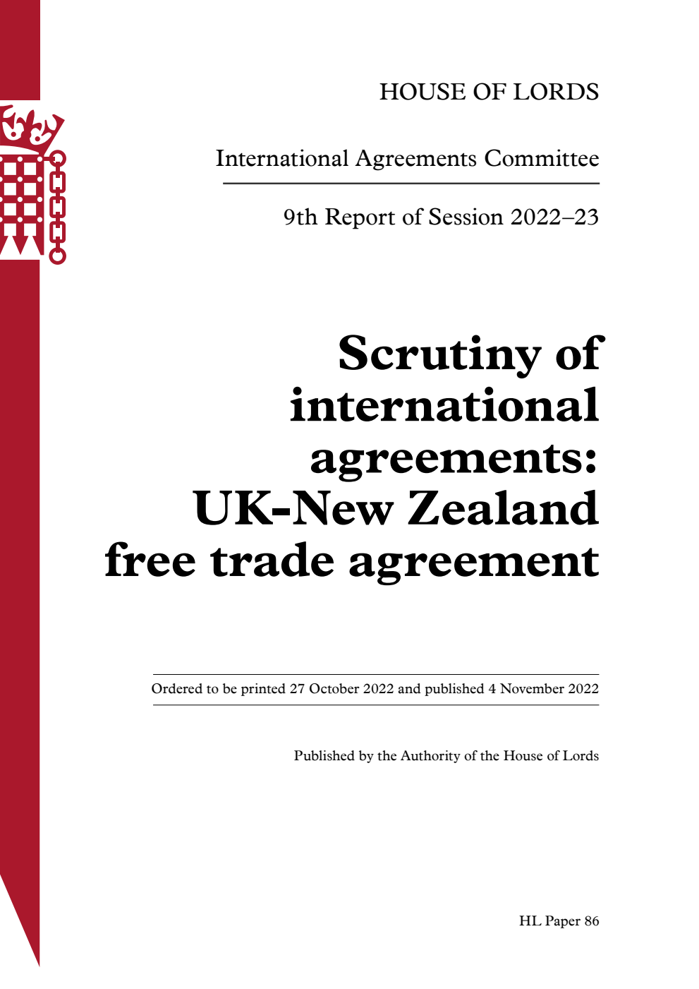 International Agreements Committee 9th Report. Scrutiny of international agreements: UK-New Zealand free trade agreement Volume 1. Report