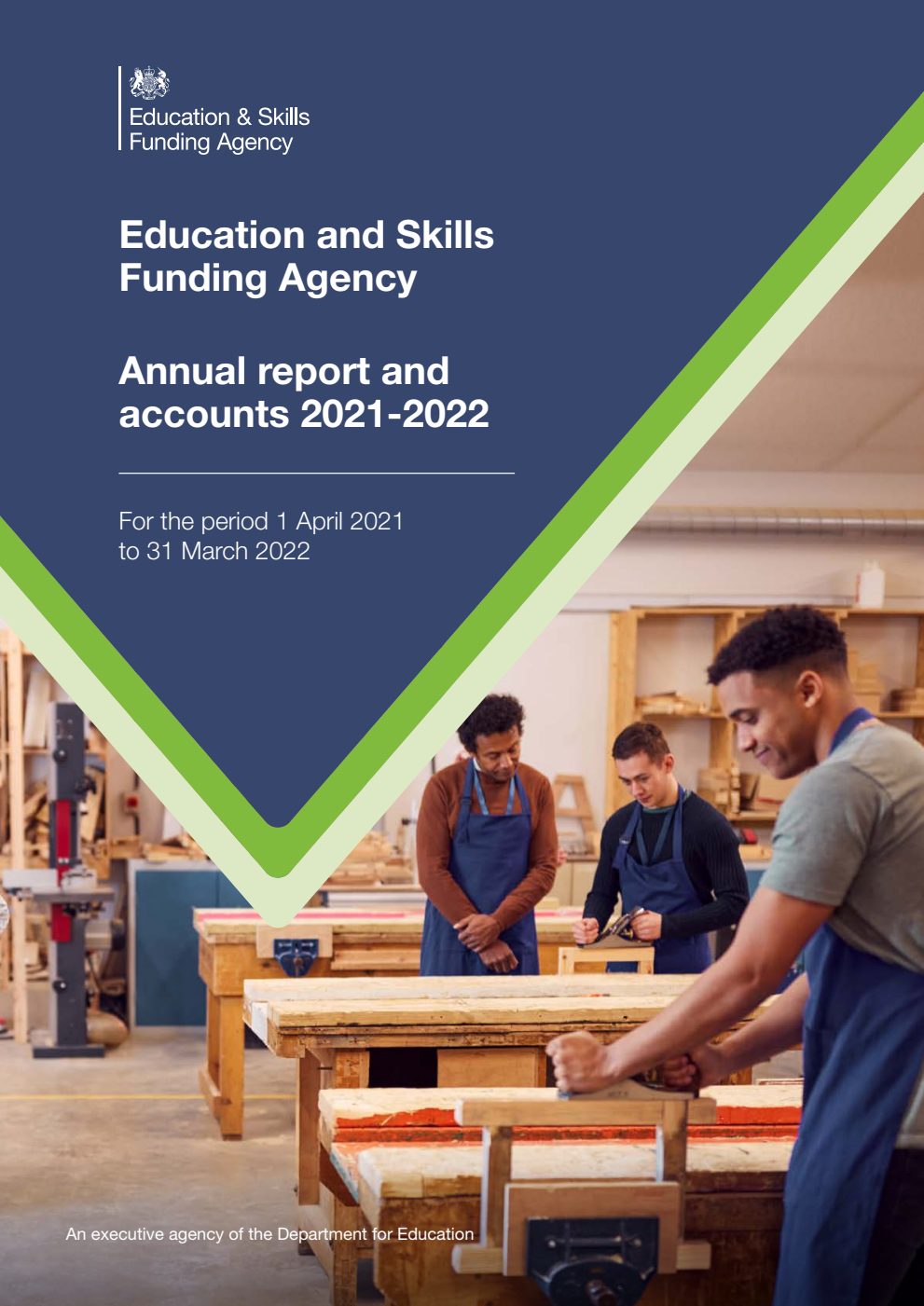 Education and Skills Funding Agency Annual report and accounts 2021-2022 for the period 1 April 2021 to 31 March 2022