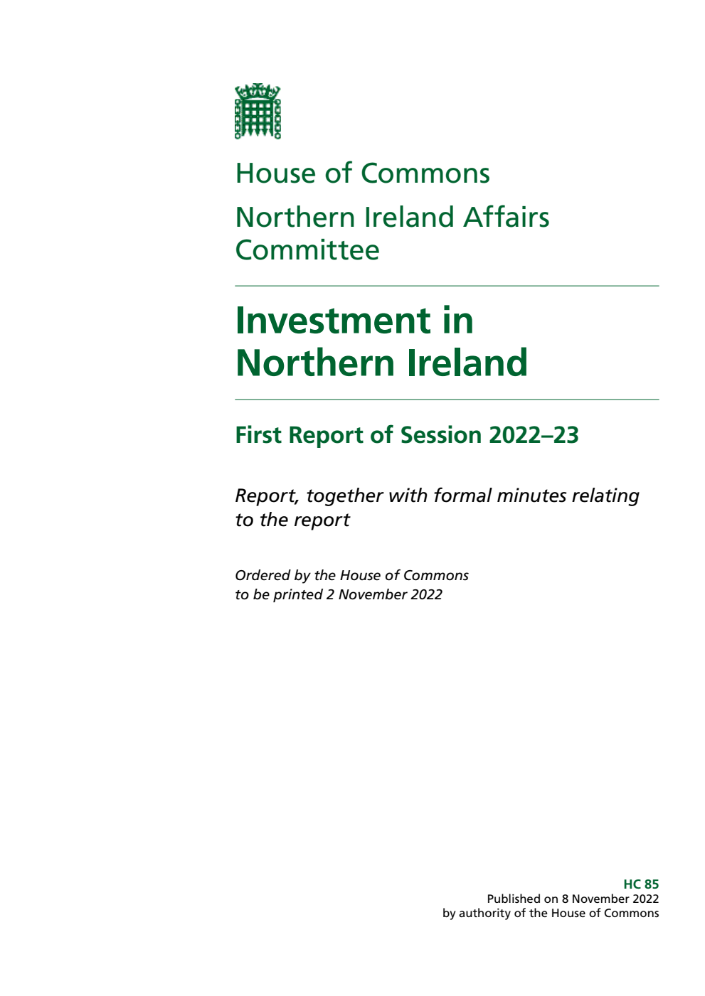 Northern Ireland Affairs Committee 1st Report. Investment in Northern Ireland Volume 1. Report