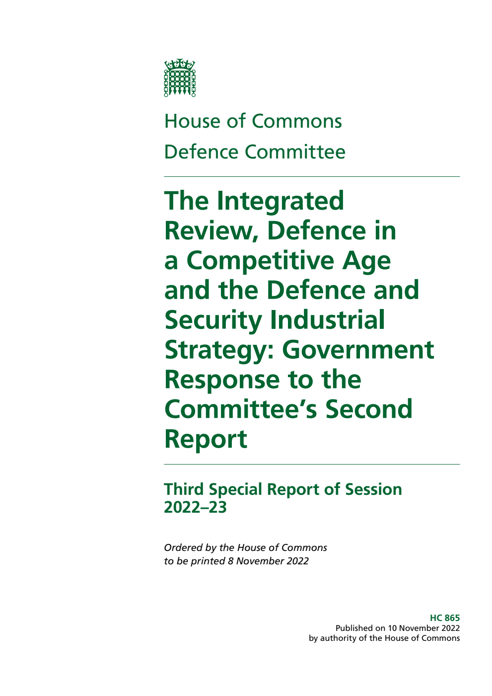 Defence Committee 3rd Special Report. The Integrated Review, Defence in a Competitive Age and the Defence and Security Industrial Strategy: Government Response to the Committee’s Second Report