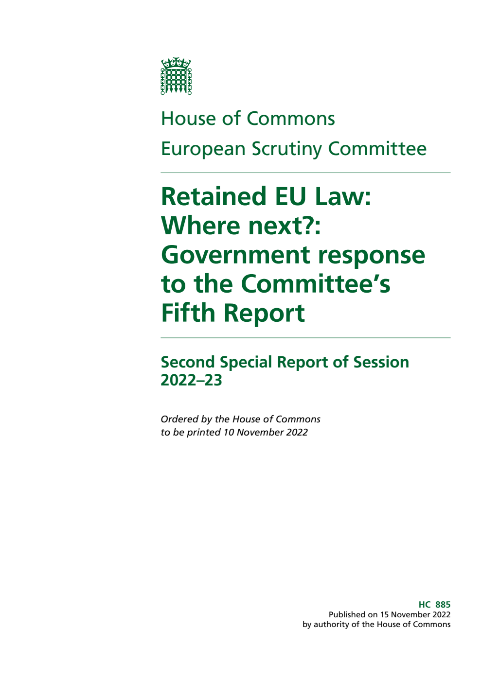 European Scrutiny Committee 2nd Special Report. Retained EU Law: Where next?: Government response to the Committee’s Fifth Report