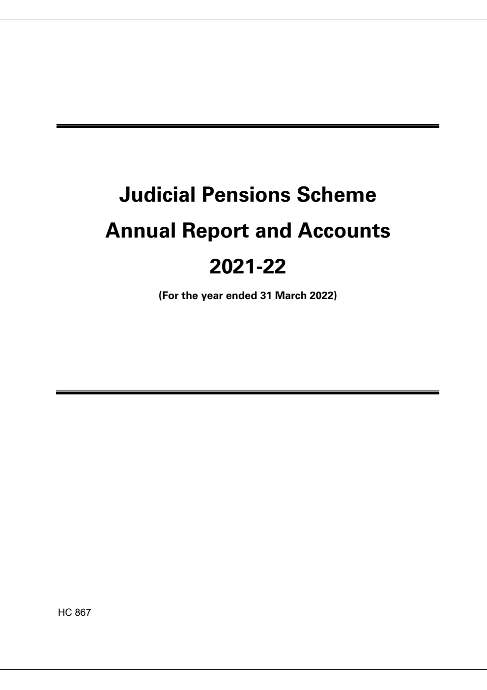 Judicial Pensions Scheme Annual Report and Accounts 2021-22 (for the year ended 31 March 2022)