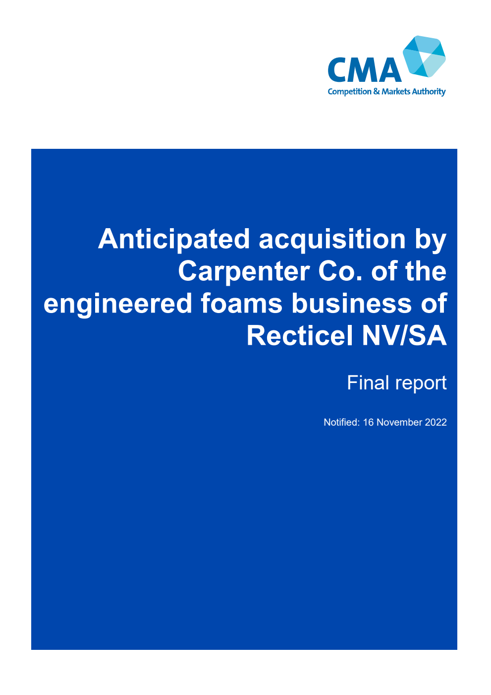 Anticipated acquisition by Carpenter Co. of the engineered foams business of Recticel NV/SA. Final report