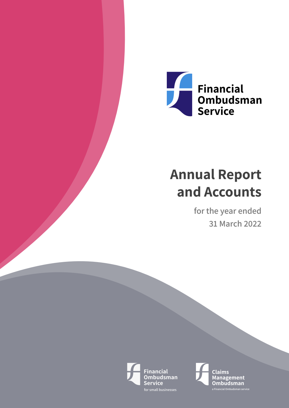 Financial Ombudsman Service Limited Annual report and accounts for the year ended 31 March 2022