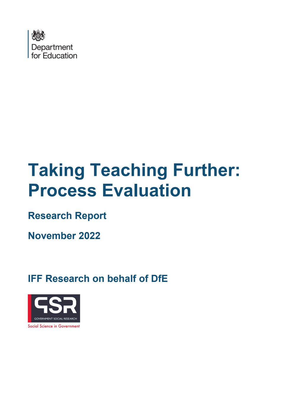 DFE-RR1241 Taking Teaching Further: Process Evaluation. Research Report. November 2022