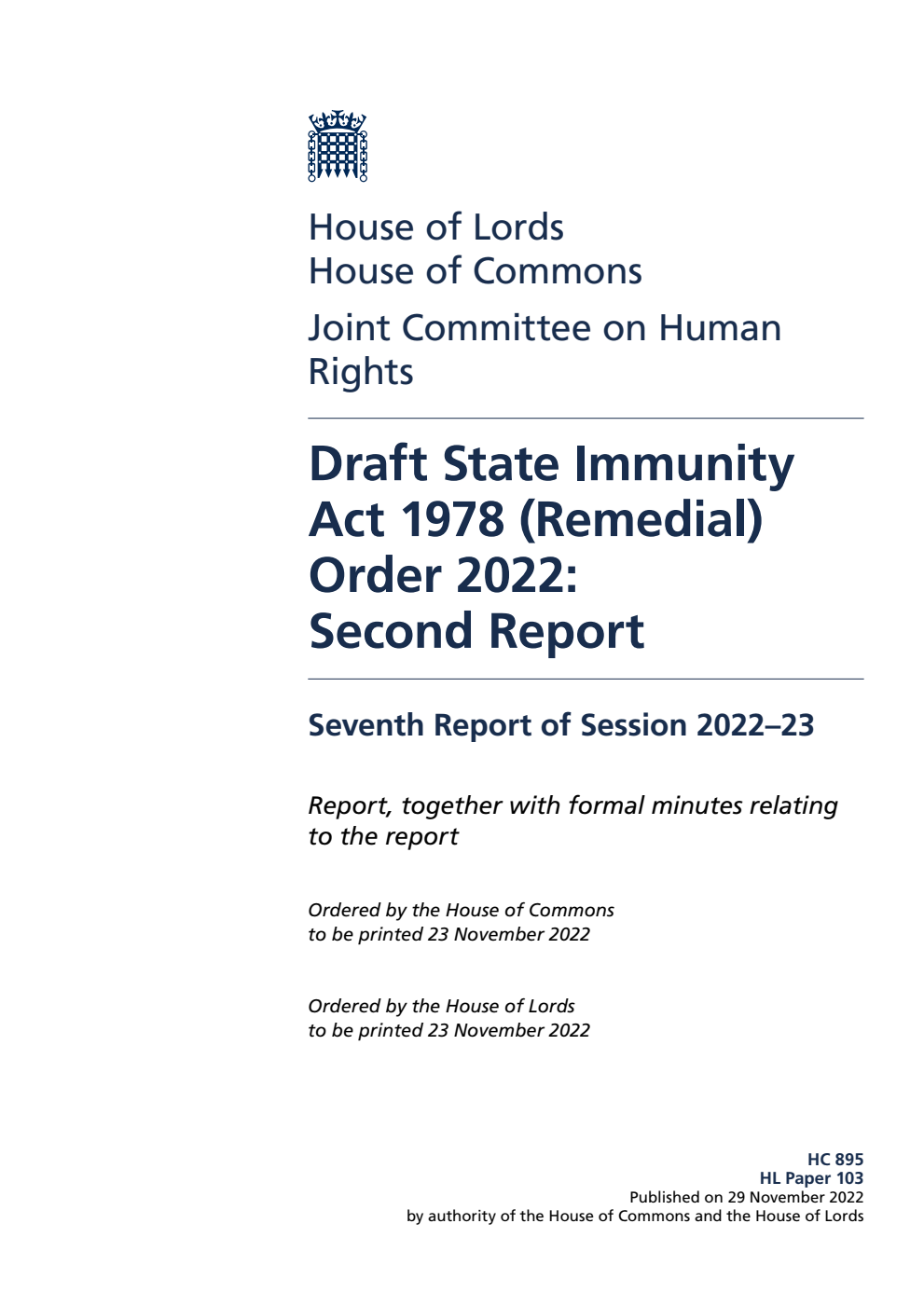 Human Rights Joint Committee 7th Report. Draft State Immunity Act 1978 (Remedial) Order 2022: Second Report Volume 1. Report