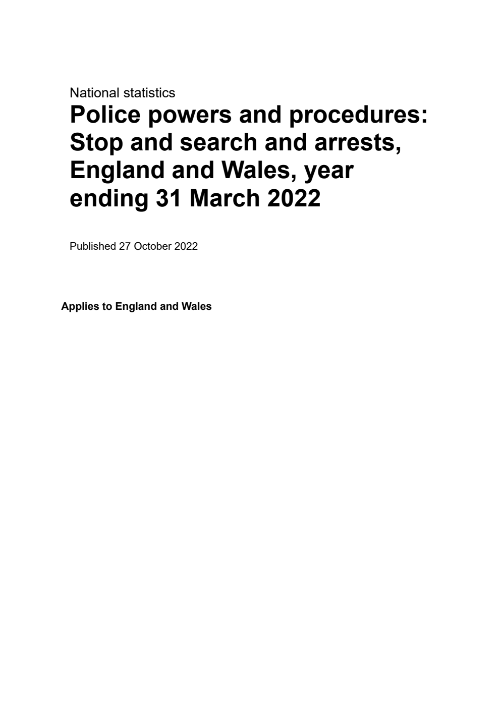 Home Office Statistical Bulletin Police powers and procedures: Stop and search and arrests, England and Wales, year ending 31 March 2022