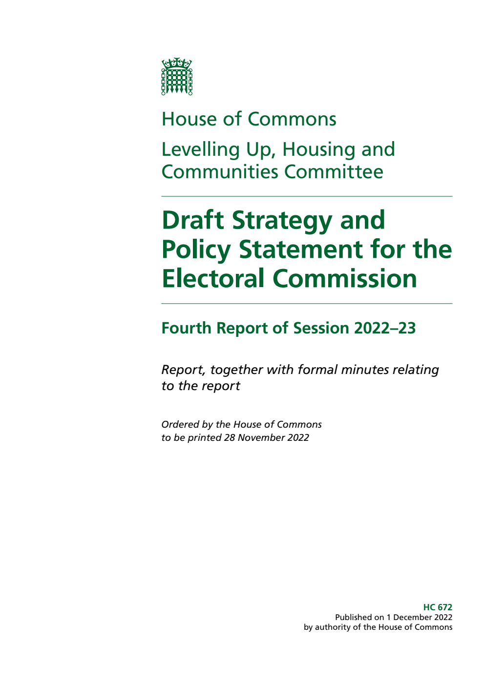 Levelling Up, Housing and Communities Committee 4th Report. Draft Strategy and Policy Statement for the Electoral Commission Volume 1. Report