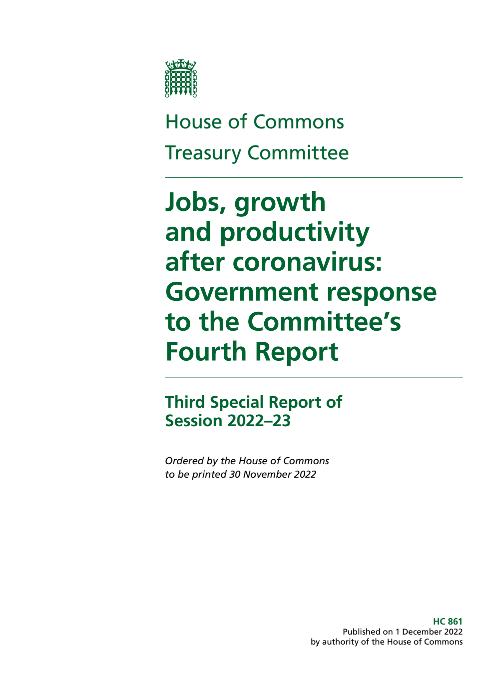 Treasury Committee 3rd Special Report. Jobs, growth and productivity after coronavirus: Government response to the Committee’s Fourth Report