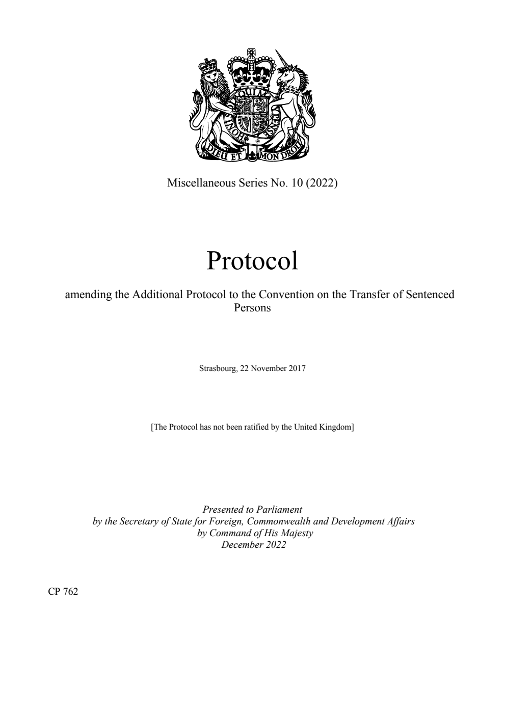 Miscellaneous Series No. 10 (2022) Protocol amending the Additional Protocol to the Convention on the Transfer of Sentenced Persons. Strasbourg, 22 November 2017
