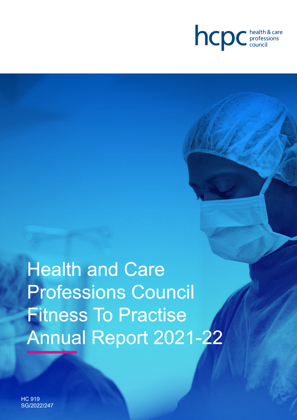 Health and Care Professions Council Fitness To Practise Annual Report 2021-22