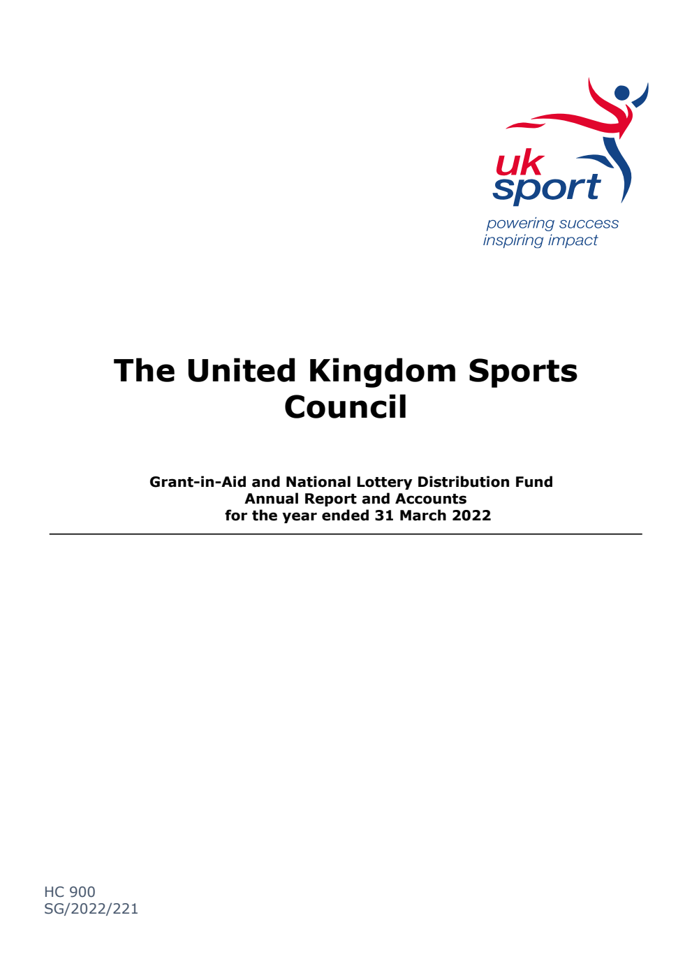 The United Kingdom Sports Council Grant-in-Aid and National Lottery Distribution Fund Annual Report and Accounts for the year ended 31 March 2022