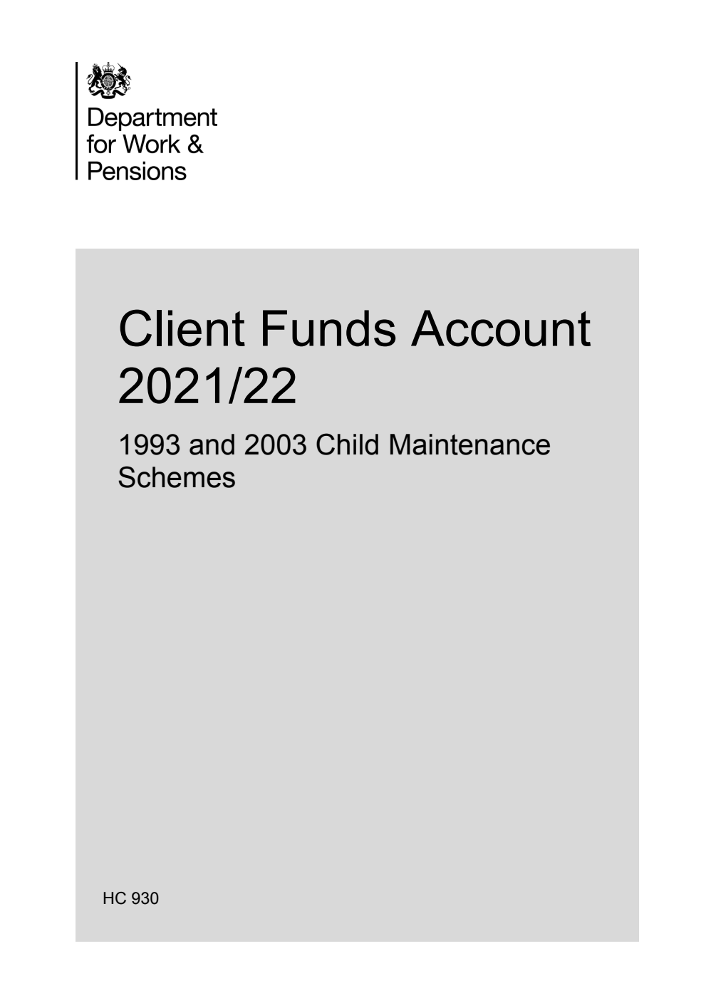Client Funds Account 2021/22 1993 and 2003 Child Maintenance Schemes