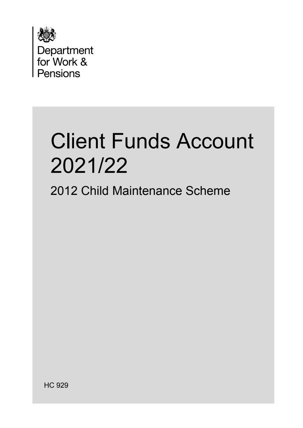 Client Funds Account 2021/22 2012 Child Maintenance Scheme
