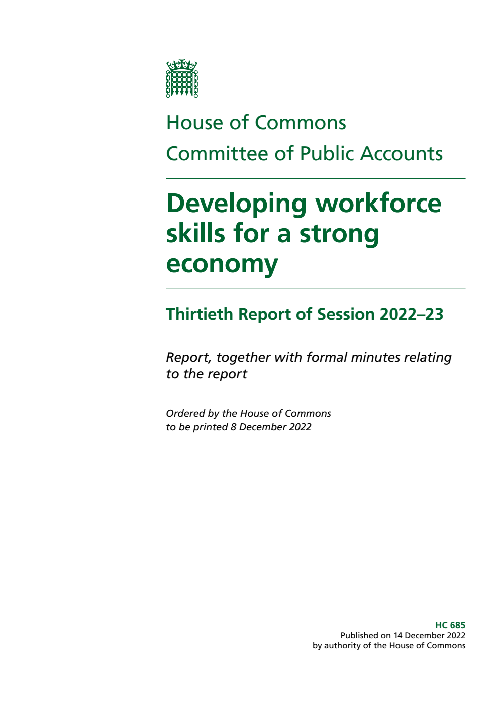 Public Accounts Committee 30th Report. Developing workforce skills for a strong economy Volume 1. Report