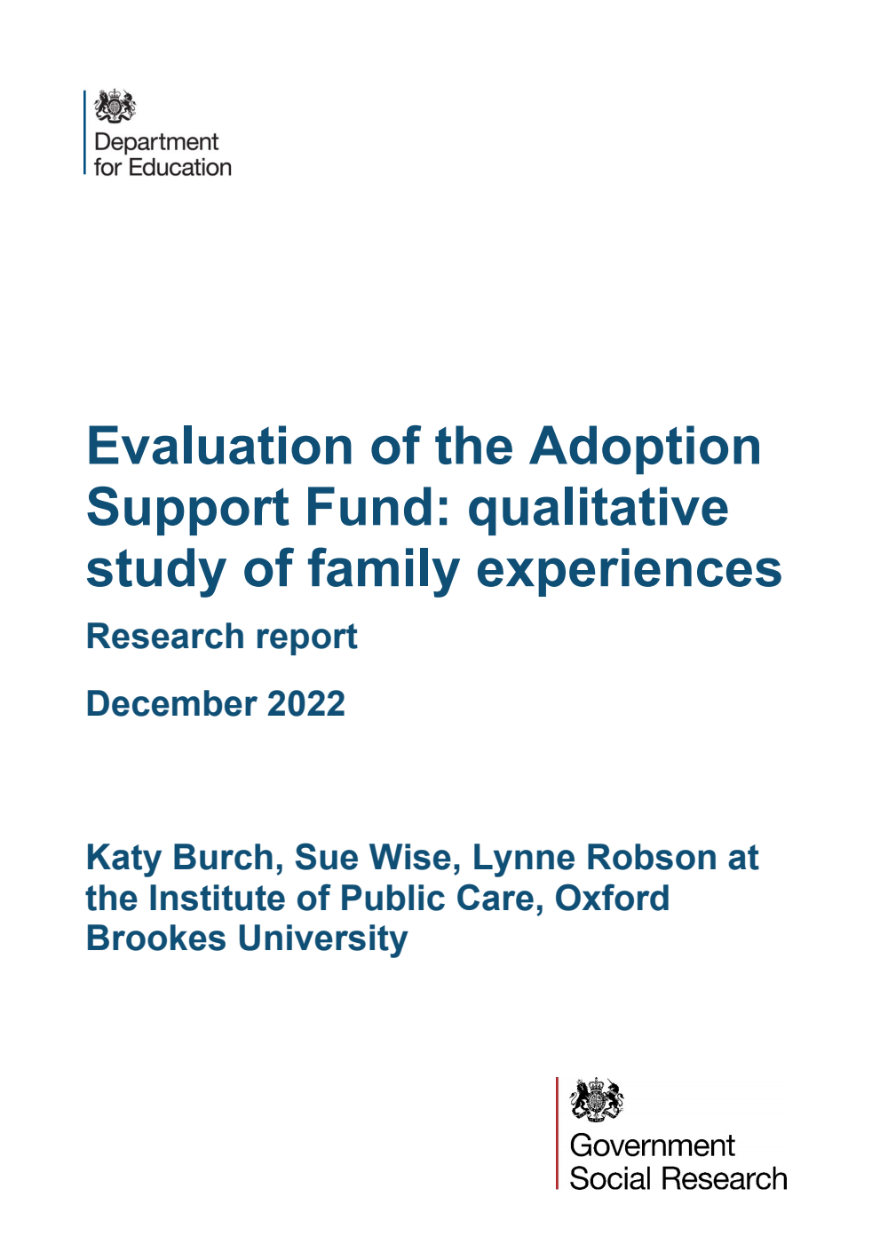 DFE-RR1274 Evaluation of the Adoption Support Fund: qualitative study of family experiences. Research report. December 2022