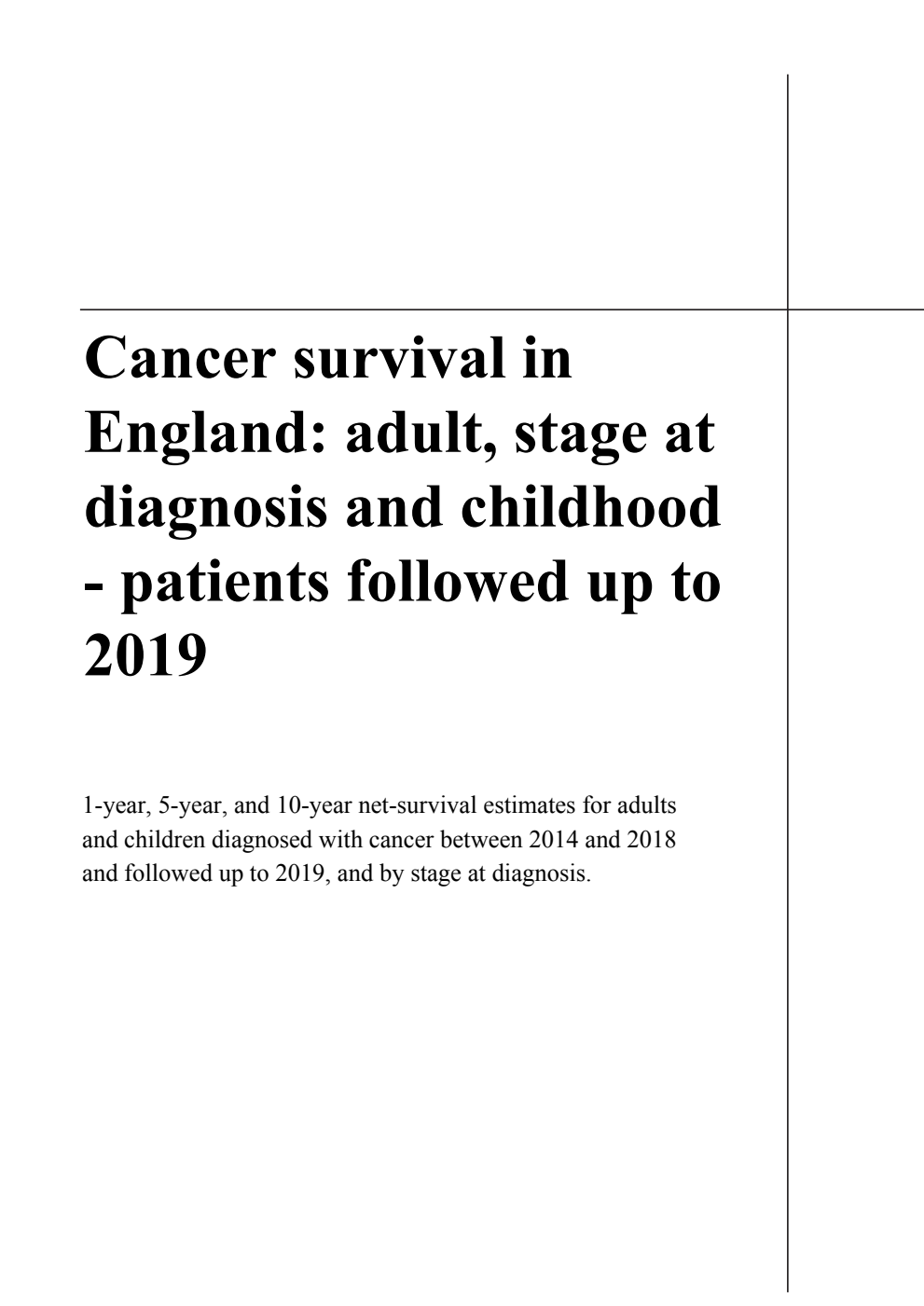 Cancer survival in England: adult, stage at diagnosis and childhood - patients followed up to 2019