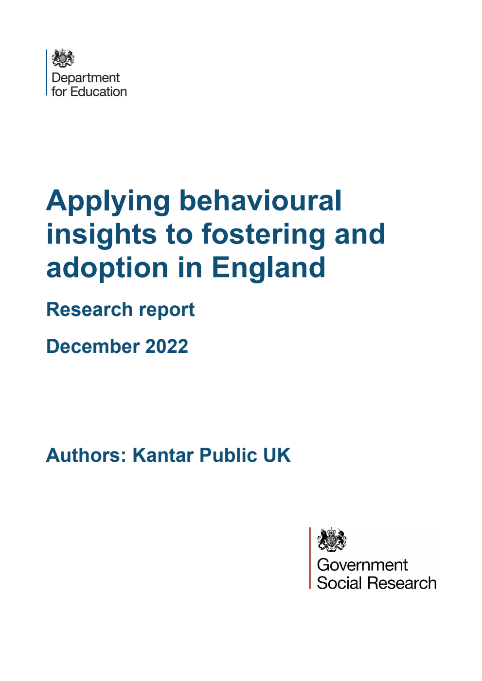 DFE-RR1303 Applying behavioural insights to fostering and adoption in England. Research report. December 2022