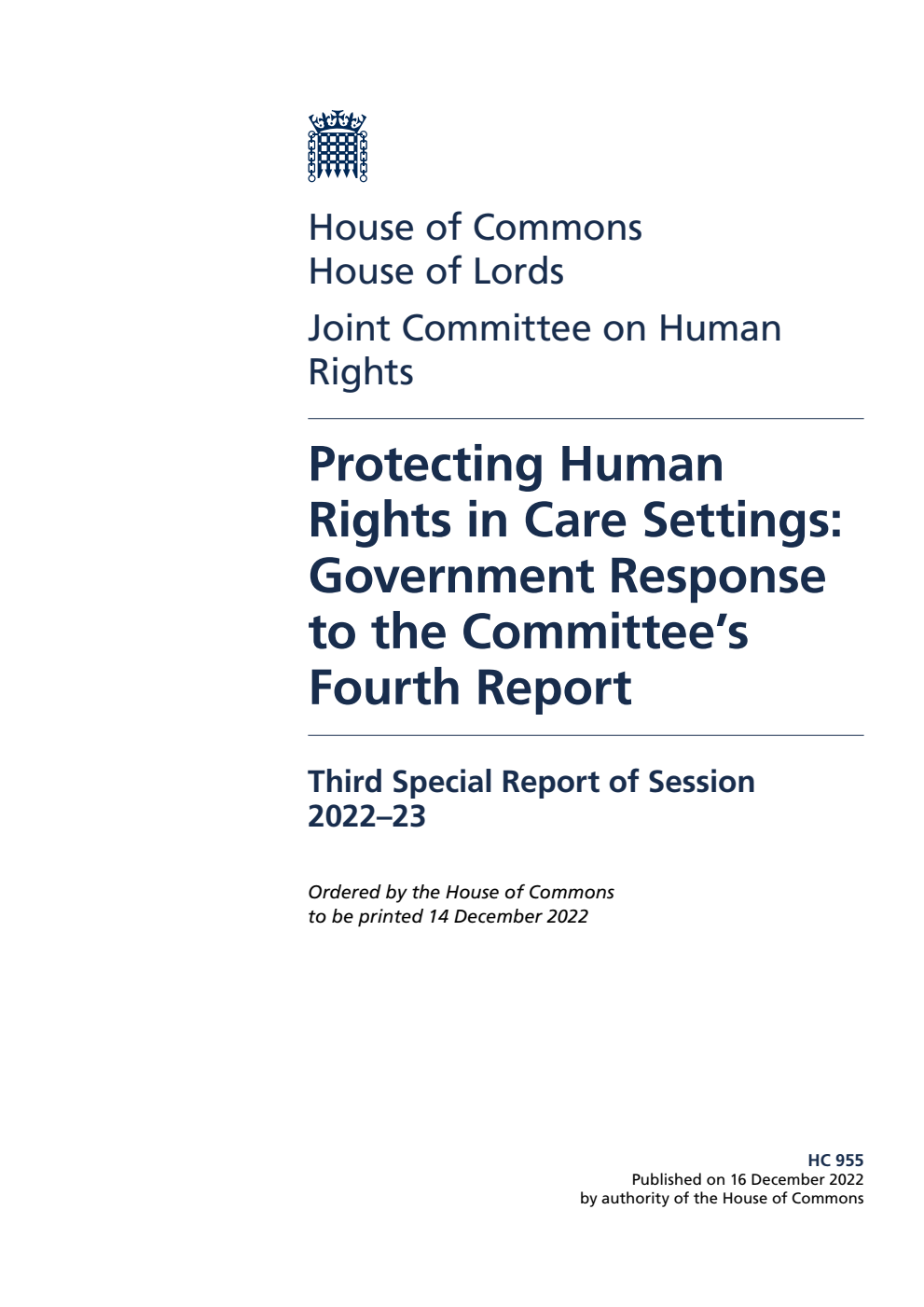 Human Rights Joint Committee 3rd Special Report.  Protecting Human Rights in Care Settings: Government Response to the Committee’s Fourth Report